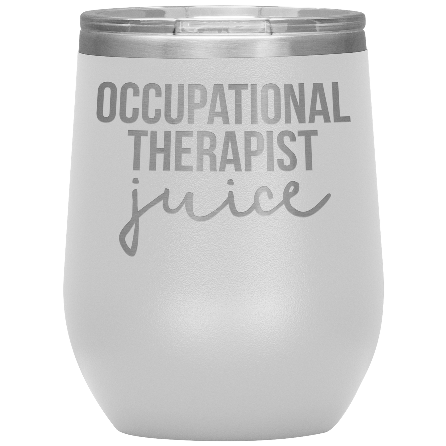 Occupational Therapist Wine Tumbler, Occupational Therapist Gifts, Travel Wine Cup, Birthday Gifts for Men and Women