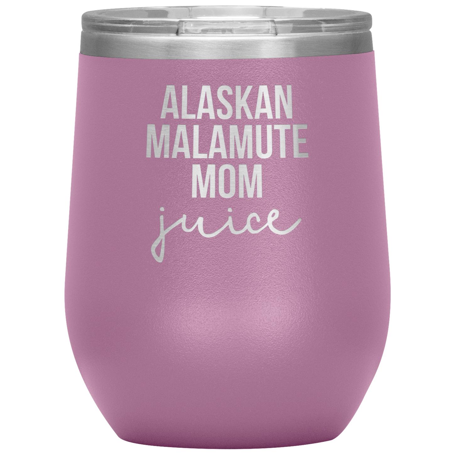 Alaskan Malamute Mom Wine Tumbler, Funny Travel Wine Cup, Birthday Gifts for Men and Women