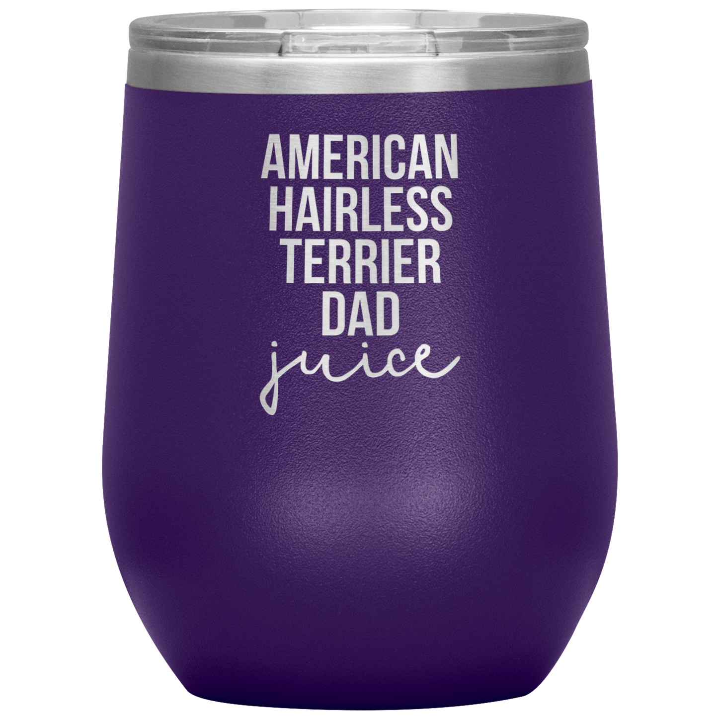 American Hairless Terrier Dad Wine Tumbler, Funny Travel Wine Cup, Birthday Gifts for Men and Women