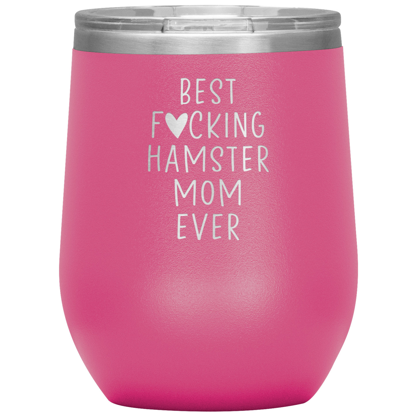 Hamster Mom Wine Tumbler, Hamster Mom Gifts, Travel Wine Cup, Birthday Gifts for Men and Women