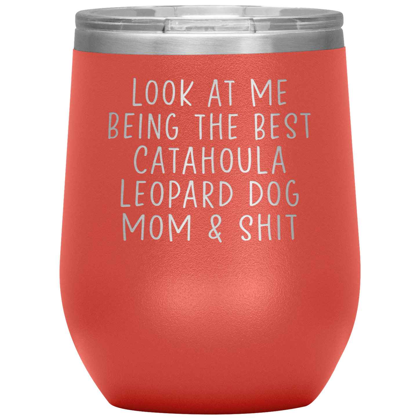 Catahoula Leopard Dog Mom Wine Tumbler, Funny Gifts, Travel Wine Cup, Birthday Gifts for Men and Women