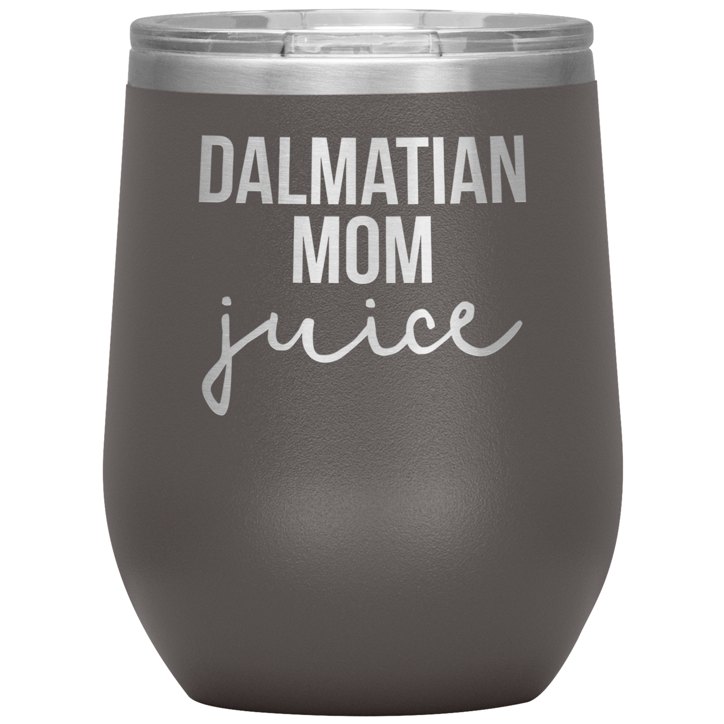 Dalmatian Mom Wine Tumbler, Dalmatian Mom Gifts, Travel Wine Cup, Birthday Gifts for Men and Women