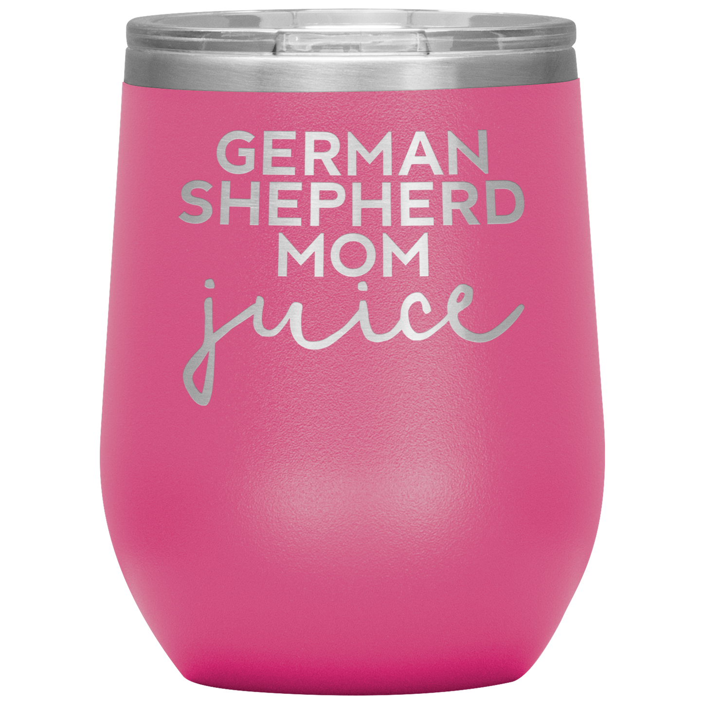 German Shepherd Mom Wine Tumbler, German Shepherd Mom Gifts, Travel Wine Cup, Birthday Gifts for Men and Women