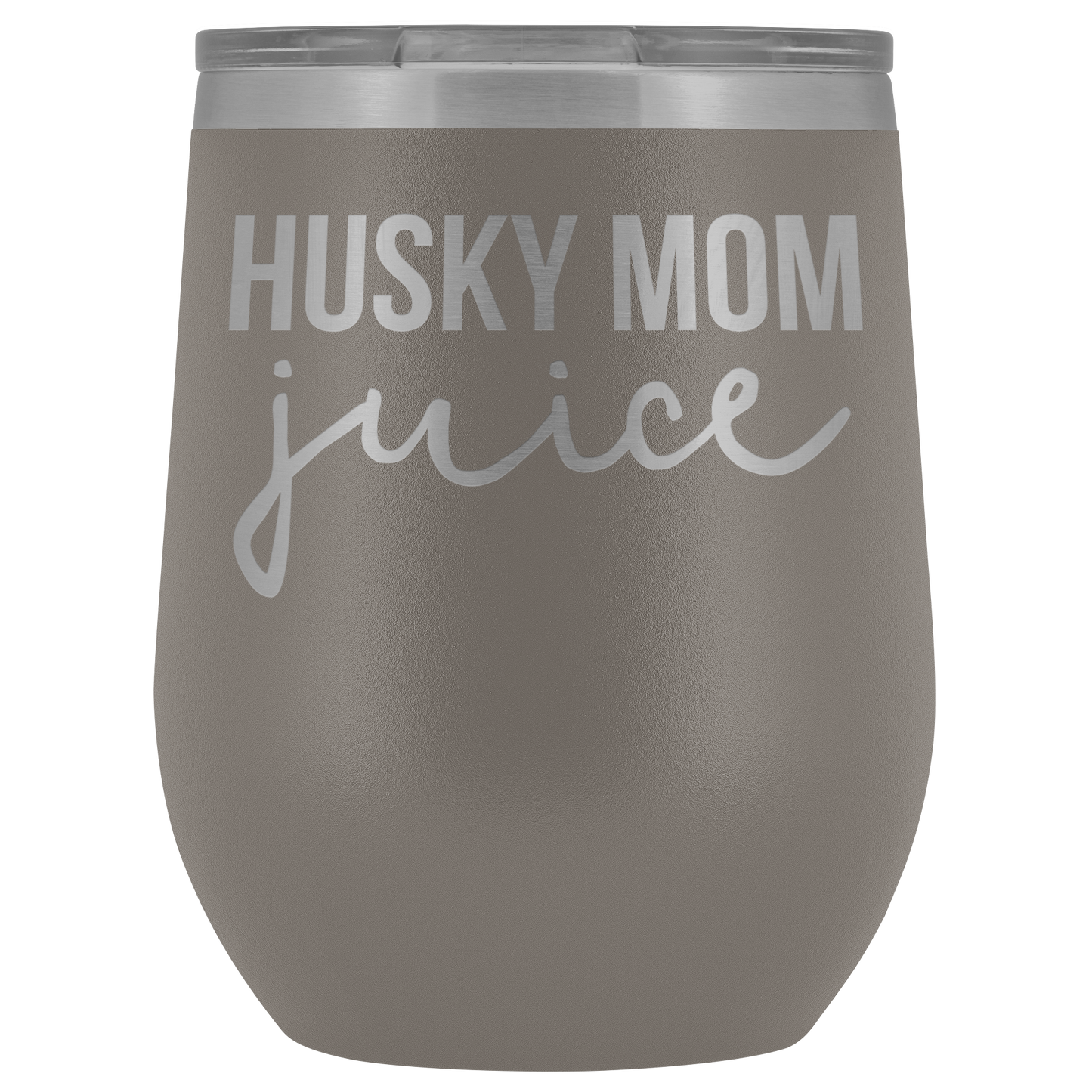 Husky Mom Gifts, Husky Mom Wine Tumbler, Husky Mom Cup, Funny Birthday Gifts for Men and Women