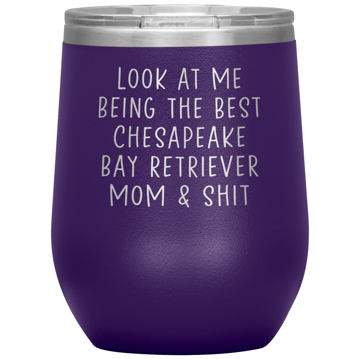 Chesapeake Bay Retriever Mom Wine Tumbler, Funny Gifts, Travel Wine Cup, Birthday Gifts for Men and Women