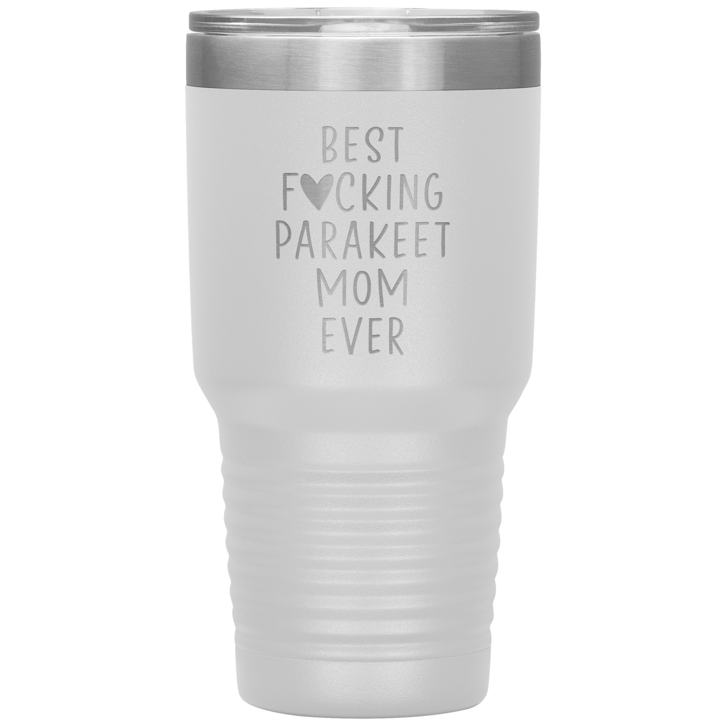 Parakeet Mom Tumbler, Parakeet Mom Gifts, Travel Coffee Mug, Birthday Gifts for Men and Women