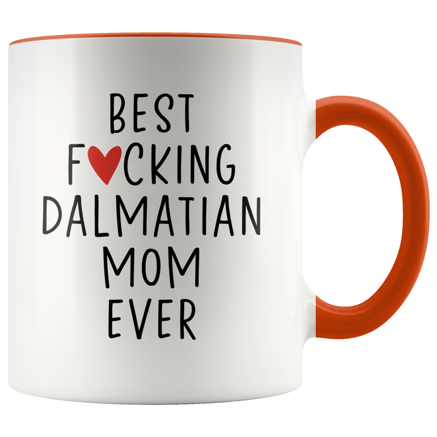 Dalmatian Mom Gifts, Coffee Mug, Two Tone Accent Cup, Birthday Gift for Men and Women