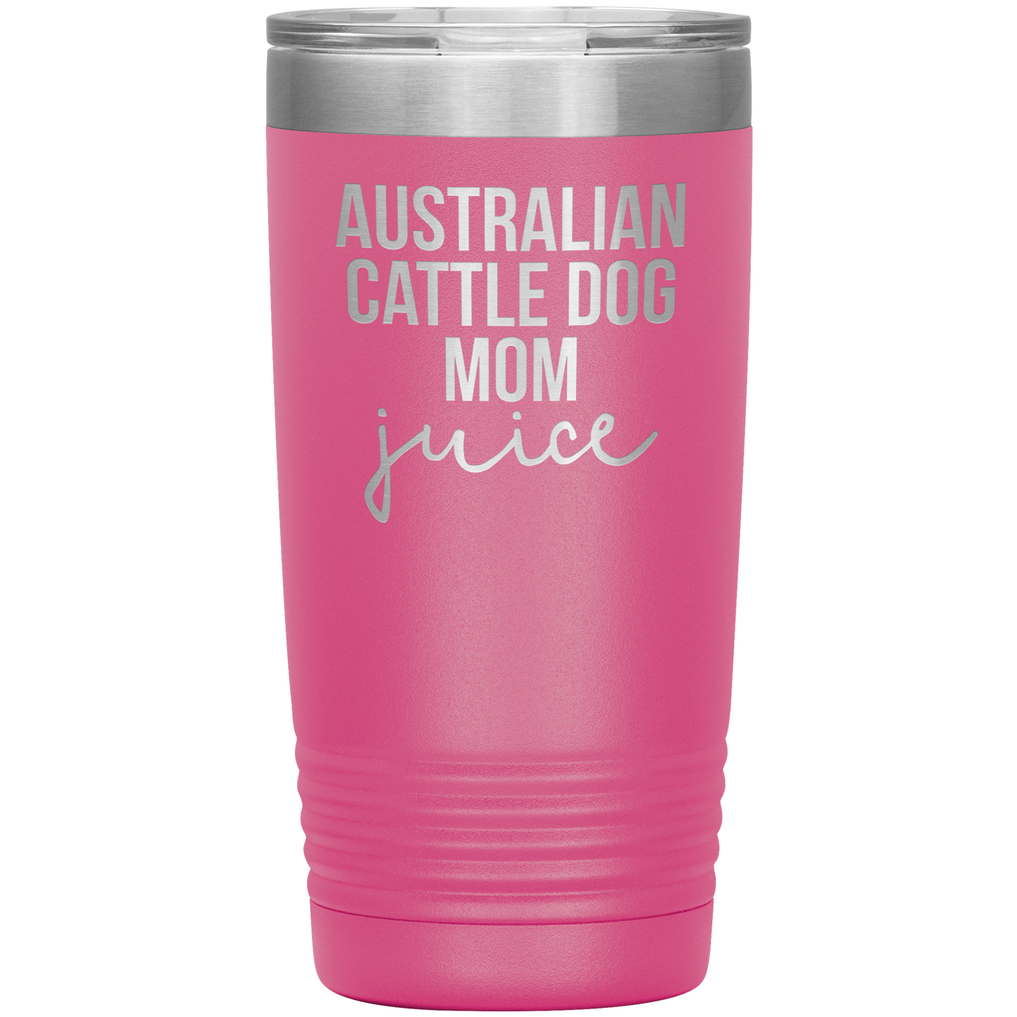 Australian Cattle Dog Mom Tumbler, Funny Travel Coffee Mug, Birthday Gifts for Men and Women