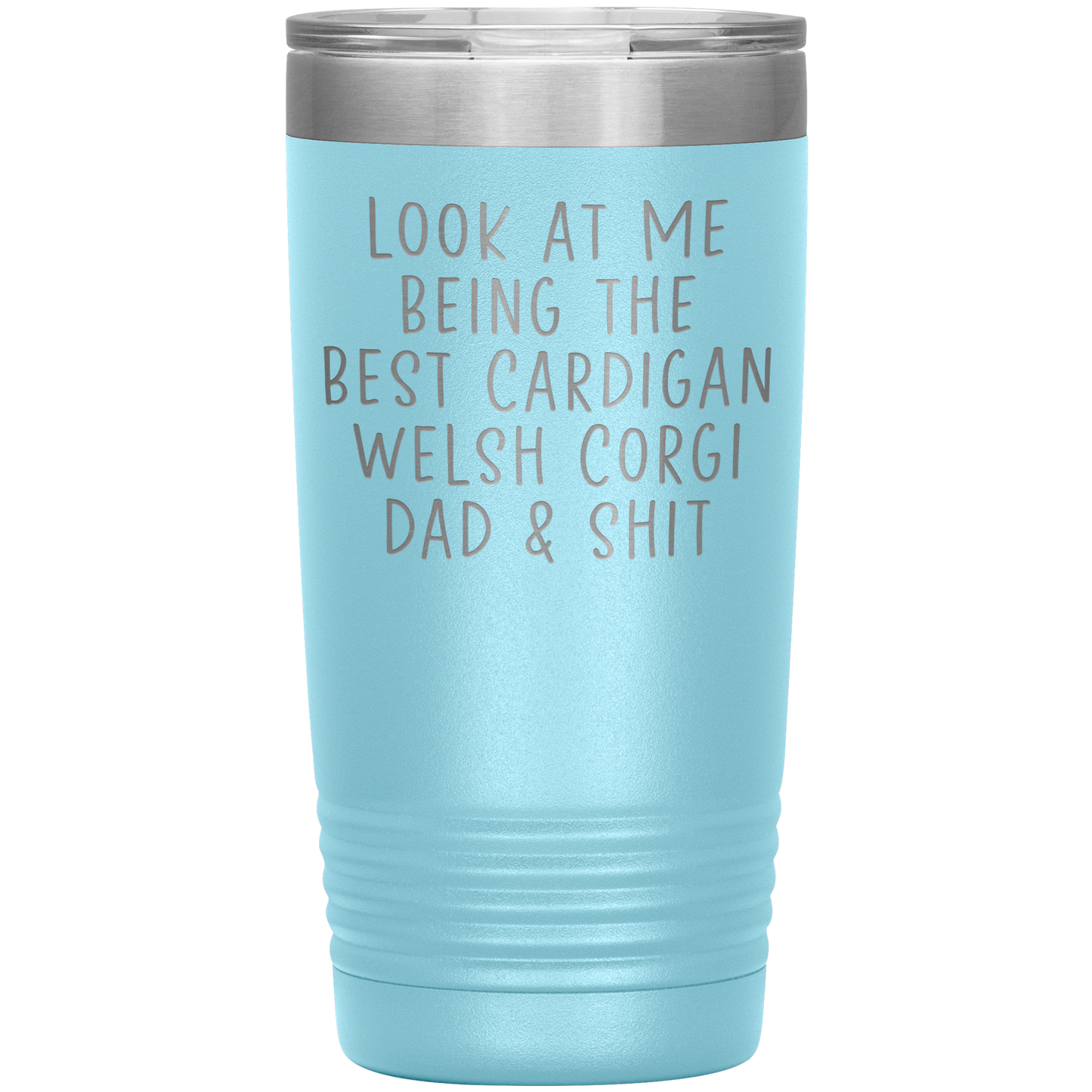 Cardigan Welsh Corgi Dad Tumbler, Funny Travel Coffee Mug, Birthday Gifts for Men and Women