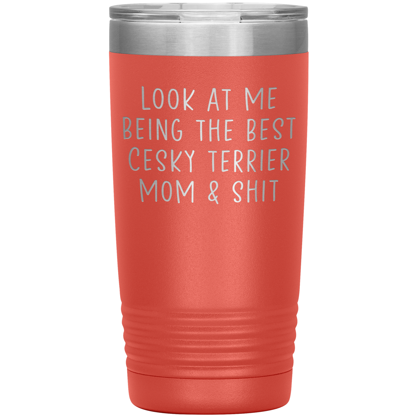 Cesky Terrier Mom Tumbler, Funny Travel Coffee Mug, Birthday Gifts for Men and Women