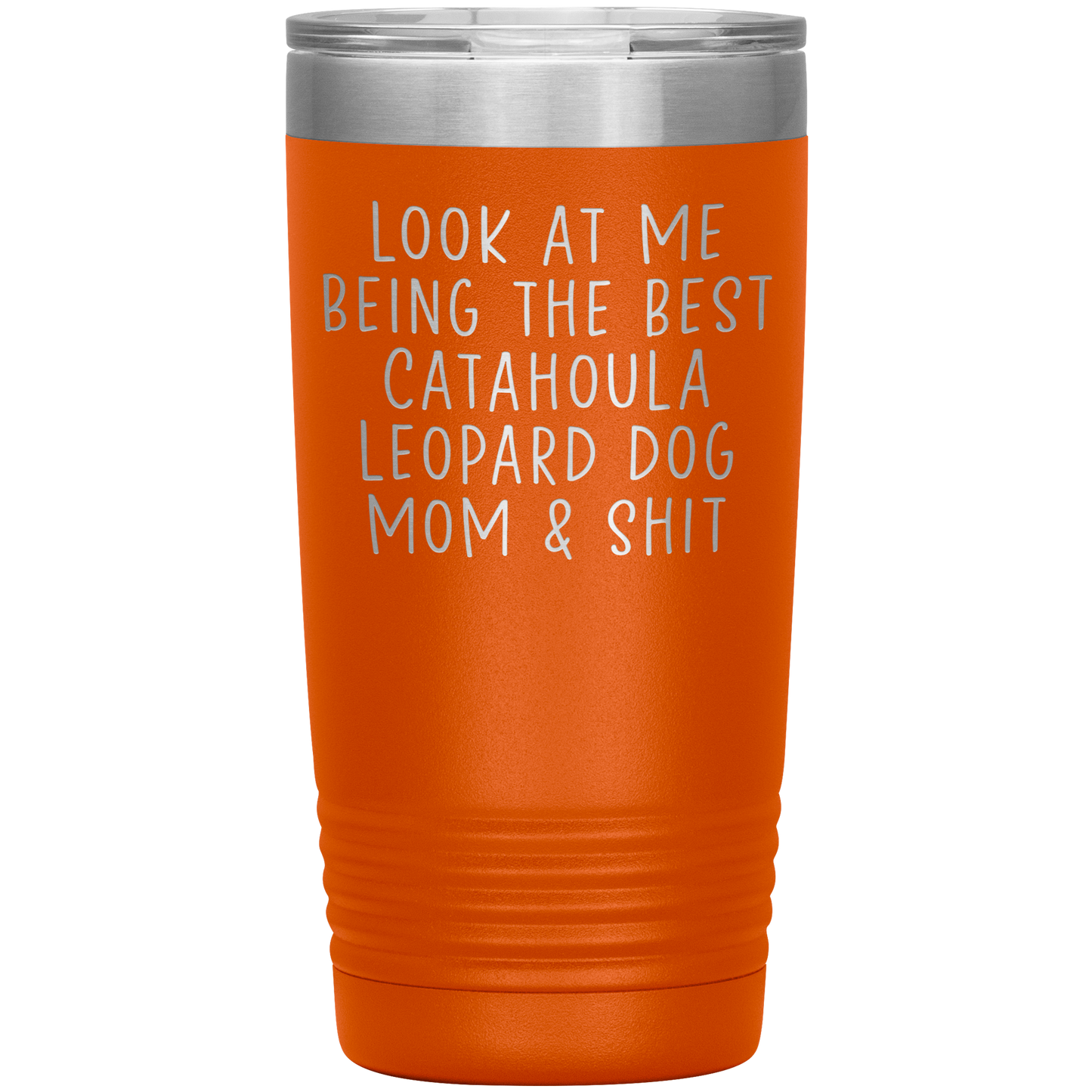 Catahoula Leopard Dog Mom Tumbler, Funny Travel Coffee Mug, Birthday Gifts for Men and Women