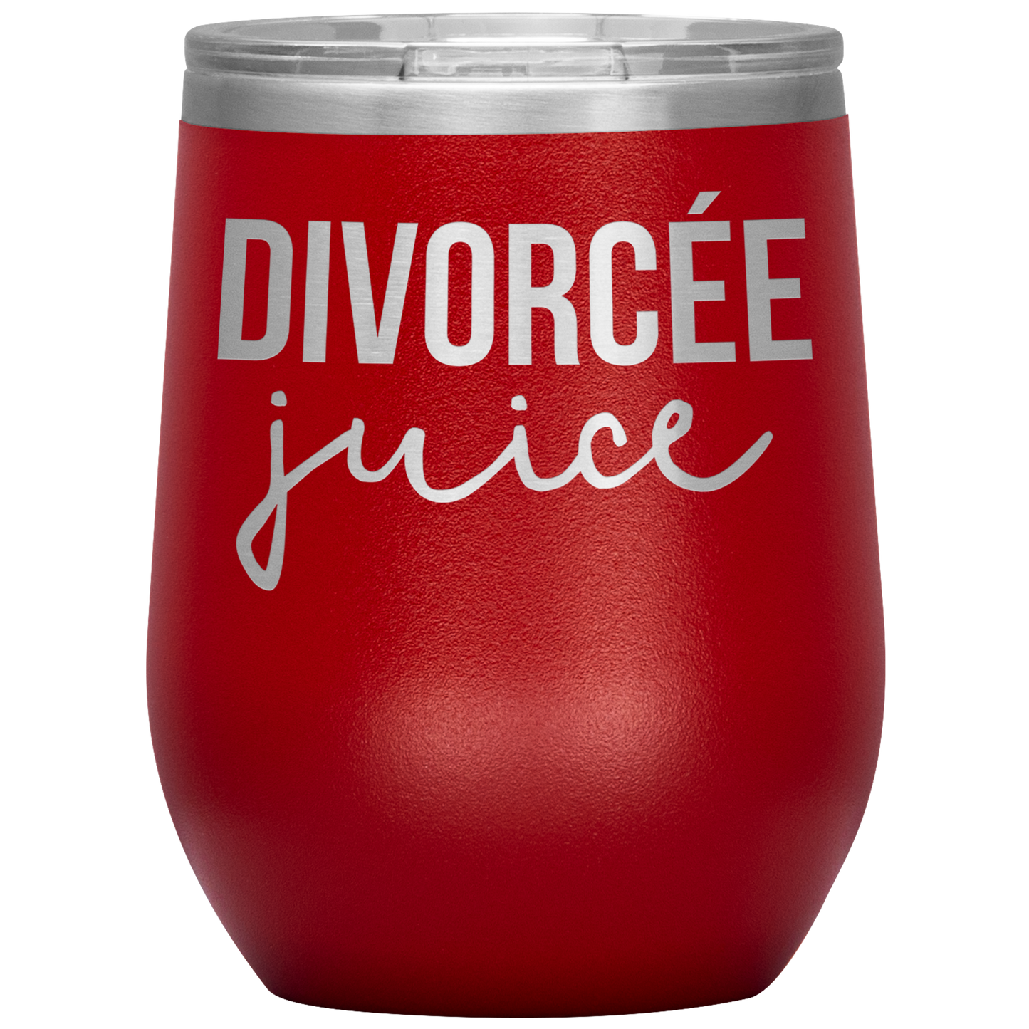 Divorcee Wine Tumbler, Divorcee Gifts, Travel Wine Cup, Birthday Gifts for Men and Women