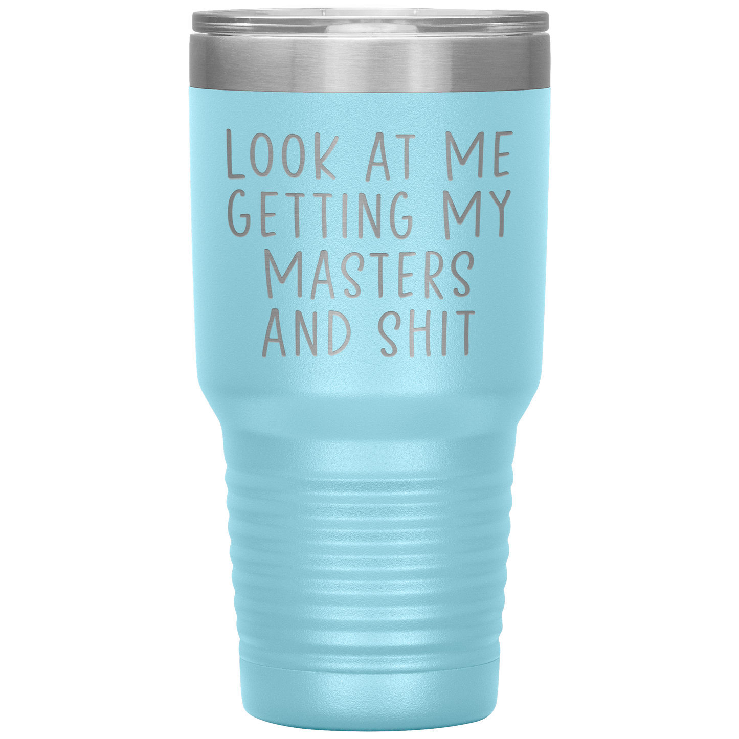 Masters Graduation Tumbler, Masters Graduation Gifts, Travel Coffee Mug, Birthday Gifts for Men and Women