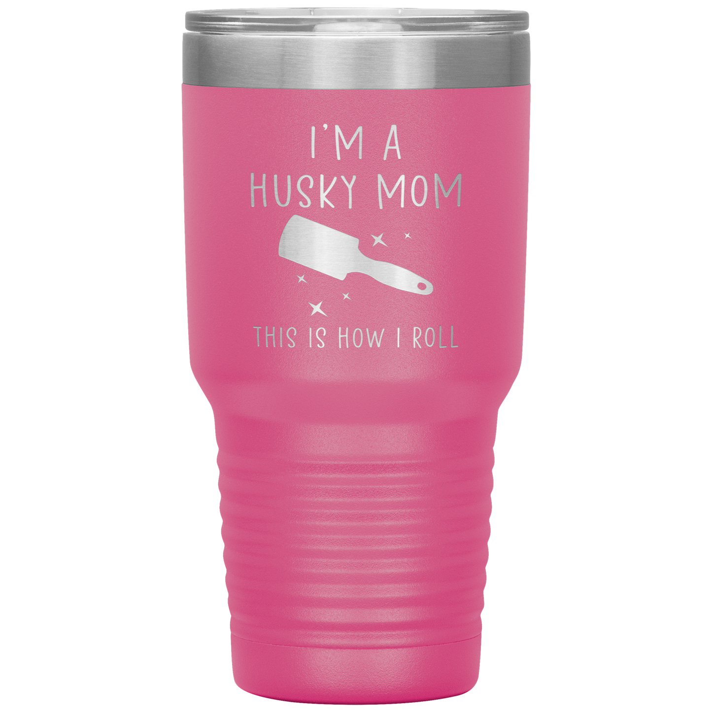 Husky Mom Tumbler, Funny Travel Coffee Mug, Birthday Gifts for Men and Women