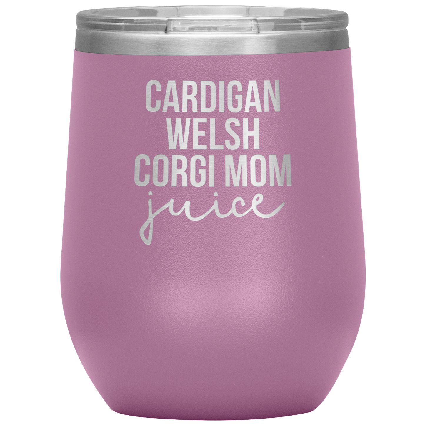 Cardigan Welsh Corgi Mom Wine Tumbler, Cardigan Welsh Corgi Mom Gifts, Travel Wine Cup, Birthday Gifts for Men and Women