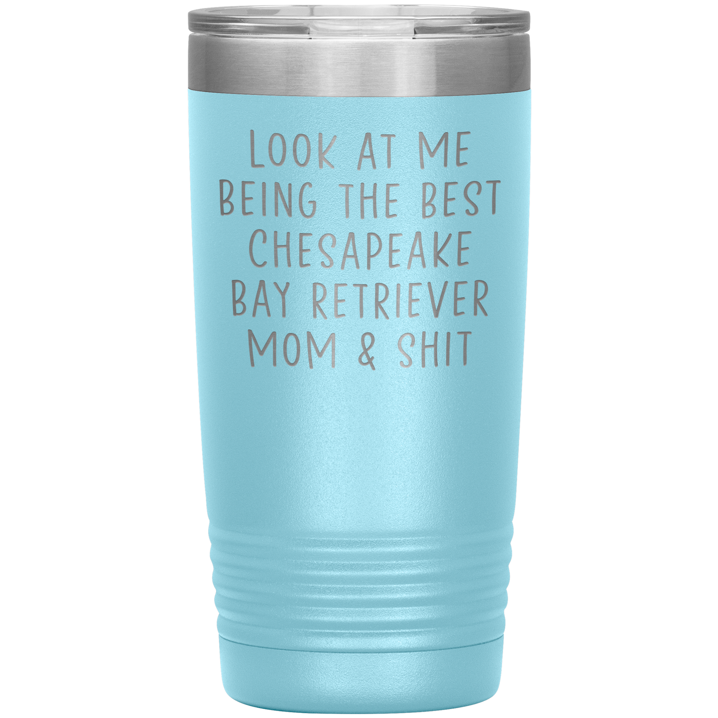 Chesapeake Bay Retriever Mom Tumbler, Funny Travel Coffee Mug, Birthday Gifts for Men and Women