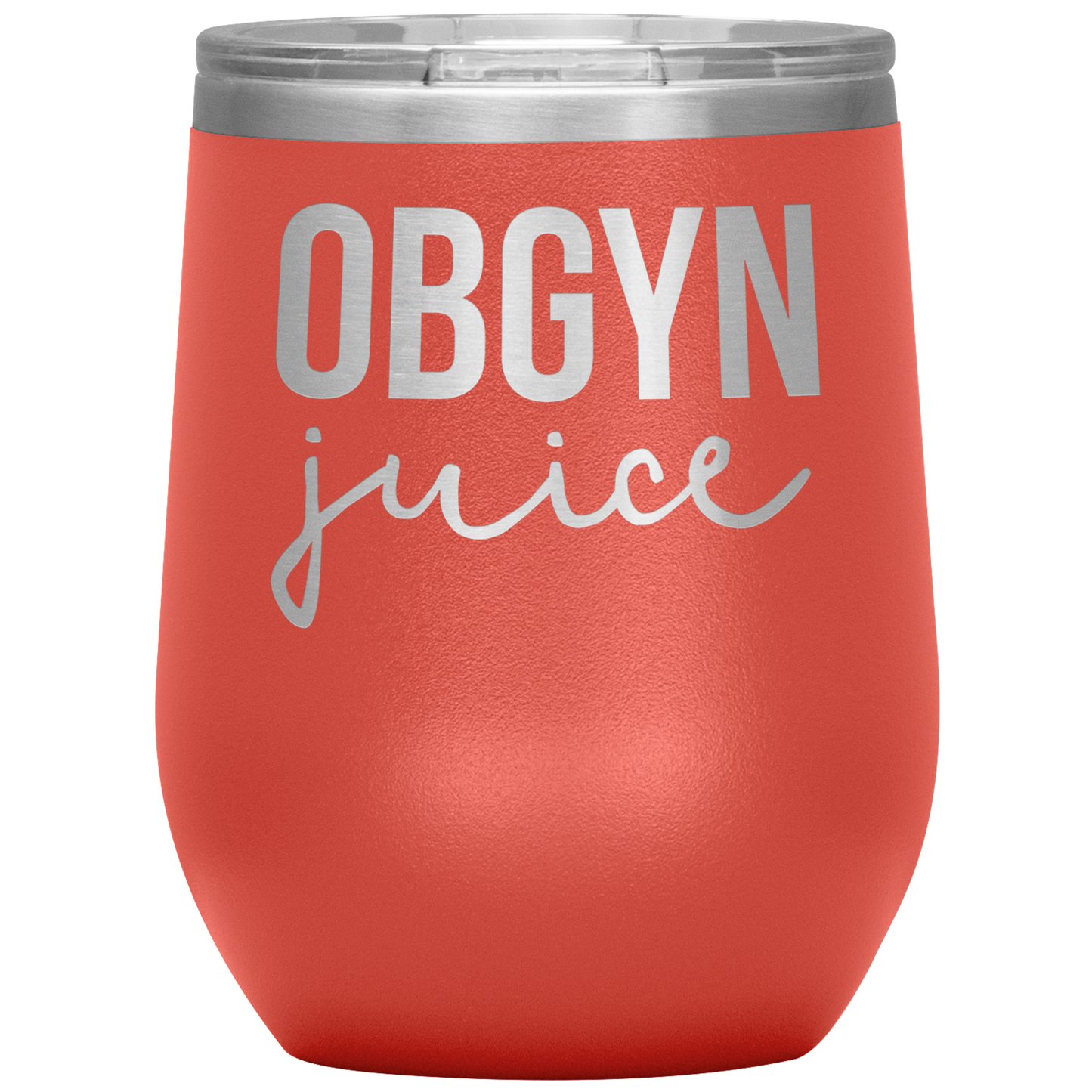 OBGYN Wine Tumbler, OBGYN Gifts, Travel Wine Cup, Birthday Gifts for Men and Women