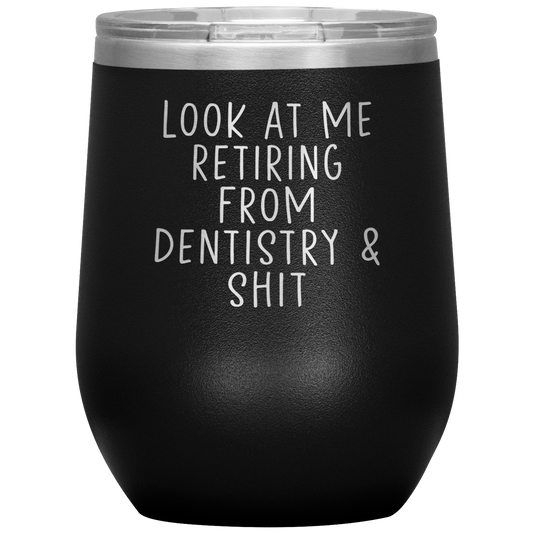 Dentista Pensione Vino Tumbler, Dentista Pensionamento Regali, Travel Wine Cup, Regali di compleanno per uomini e donne