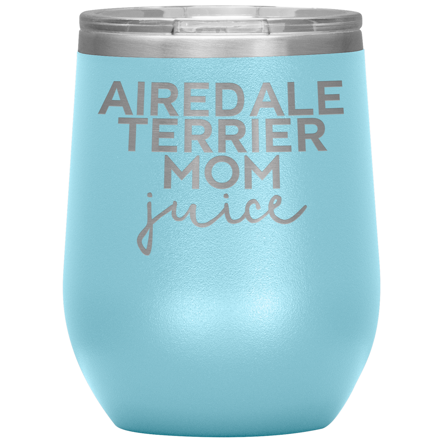 Airedale Terrier Mom Wine Tumbler, Airedale Terrier Mom Gifts, Wine Cup, Birthday Gifts for Men and Women