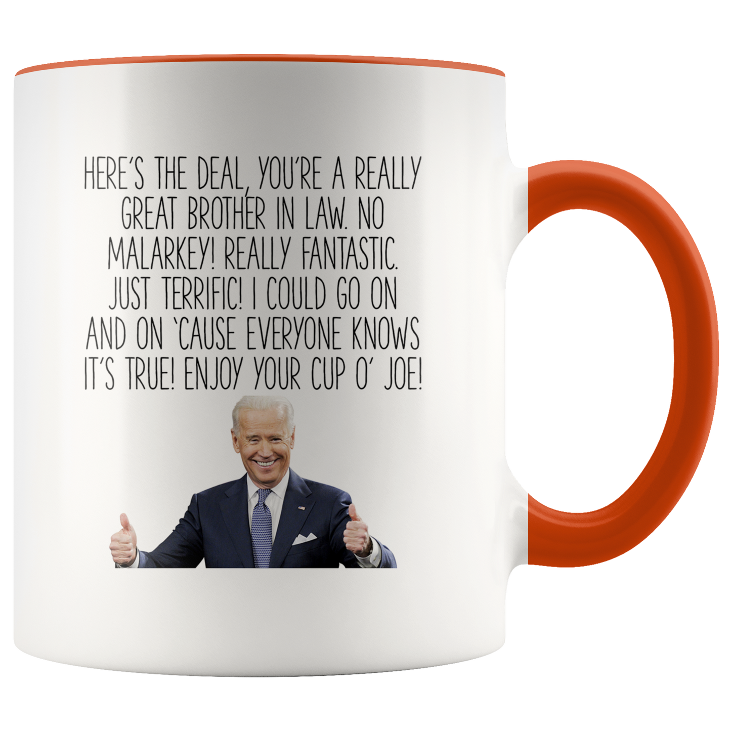 Brother in Law Joe Biden Gifts, Brother in Law Coffee Mug, Two Tone Accent Cup, Birthday Gift for Men and Women