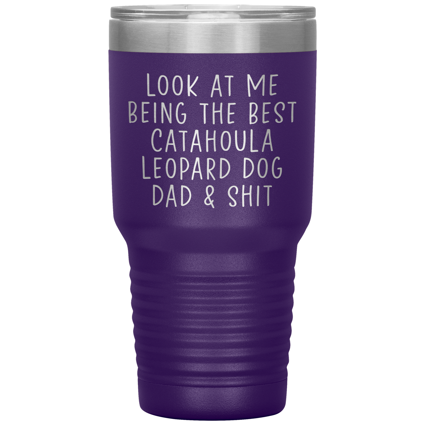 Catahoula Leopard Dog Dad Tumbler, Funny Travel Coffee Mug, Birthday Gifts for Men and Women