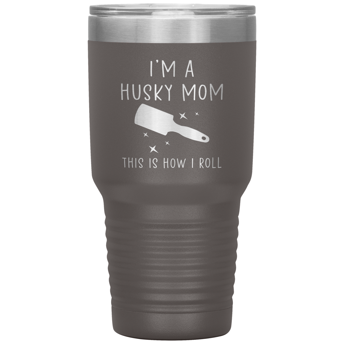 Husky Mom Tumbler, Funny Travel Coffee Mug, Birthday Gifts for Men and Women