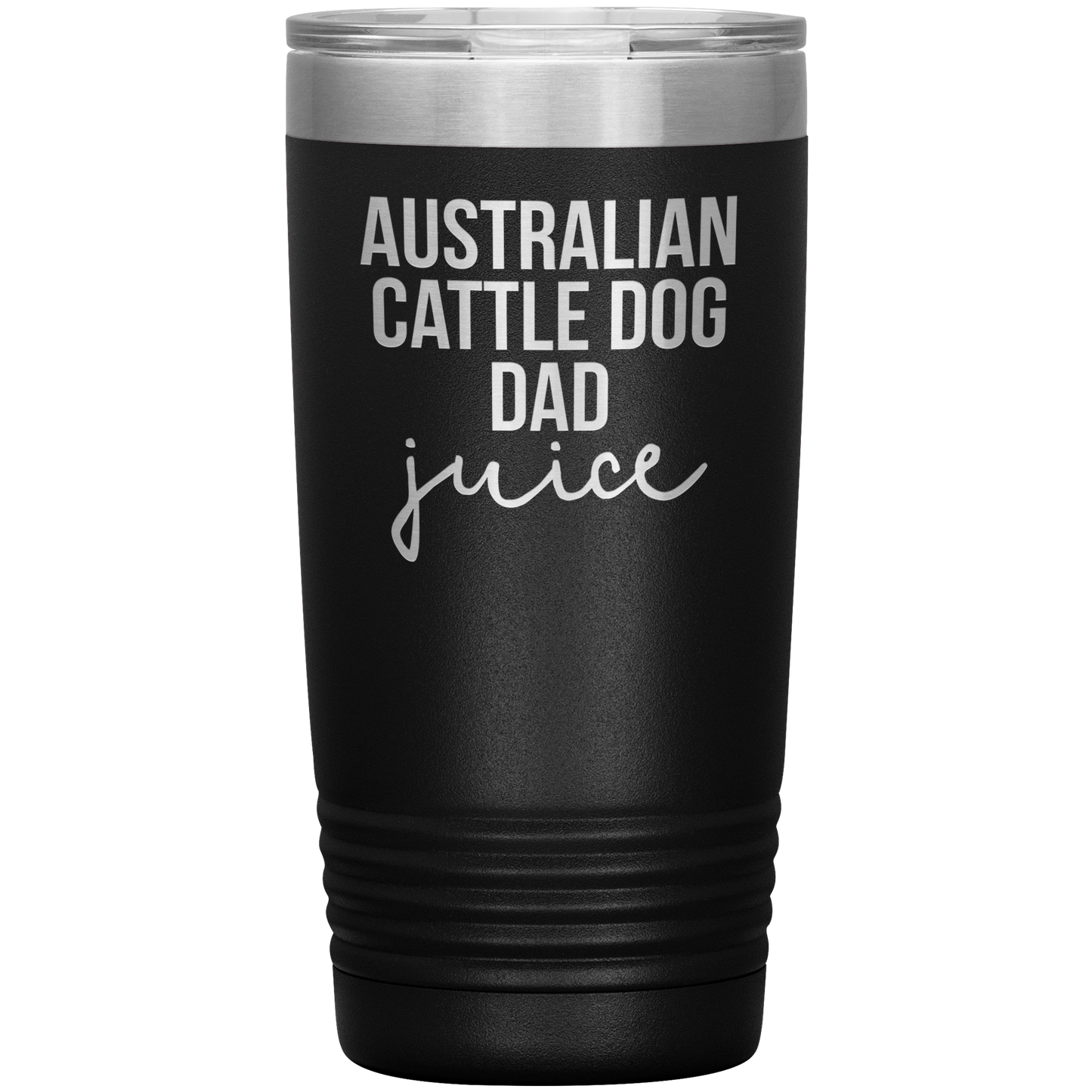 Australian Cattle Dog Dad Tumbler, Funny Travel Coffee Mug, Birthday Gifts for Men and Women