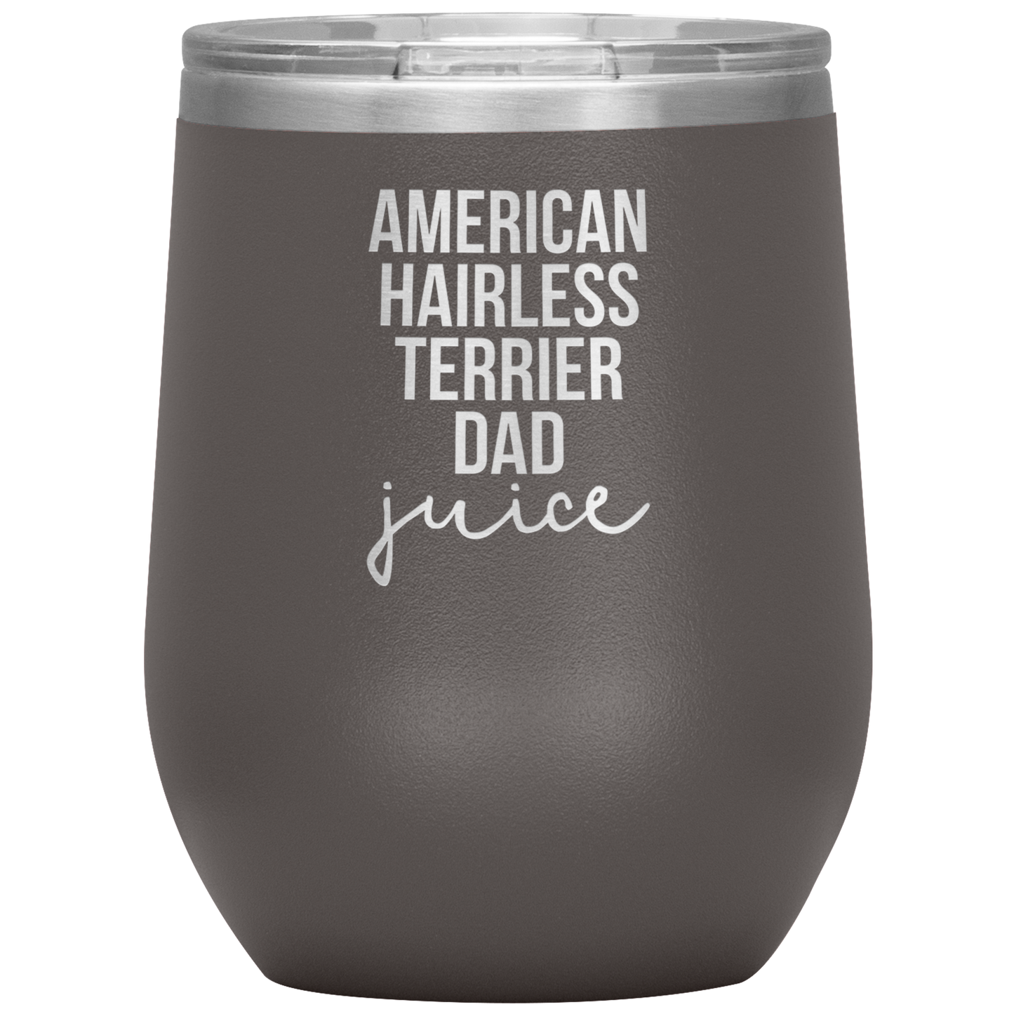 American Hairless Terrier Dad Wine Tumbler, Funny Travel Wine Cup, Birthday Gifts for Men and Women