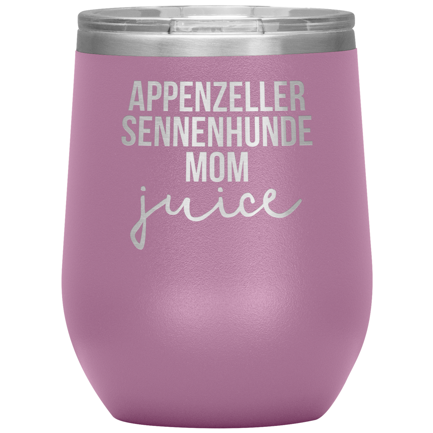 Appenzeller Sennenhunde Mom Wine Tumbler, Funny Travel Wine Cup, Birthday Gifts for Men and Women