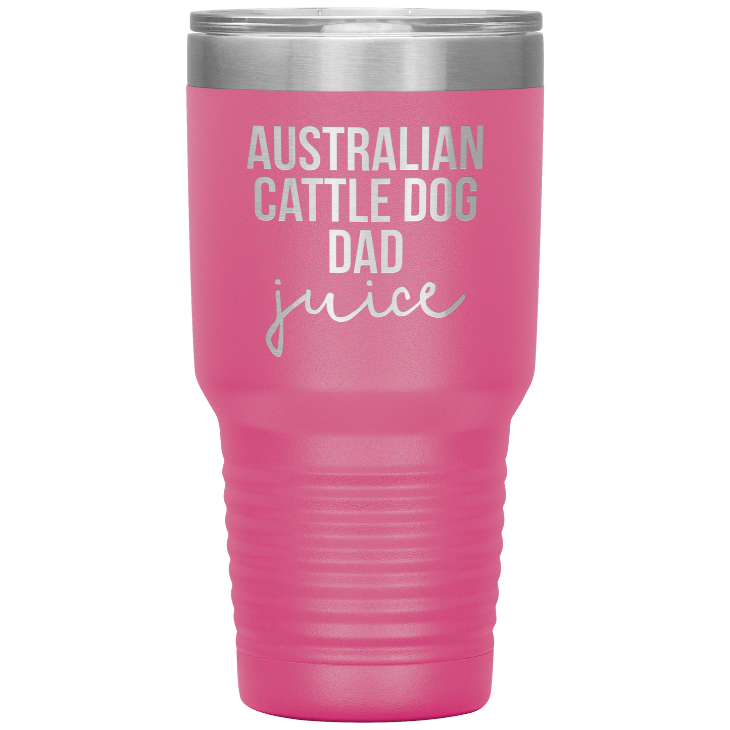 Australian Cattle Dog Dad Tumbler, Funny Travel Coffee Mug, Birthday Gifts for Men and Women