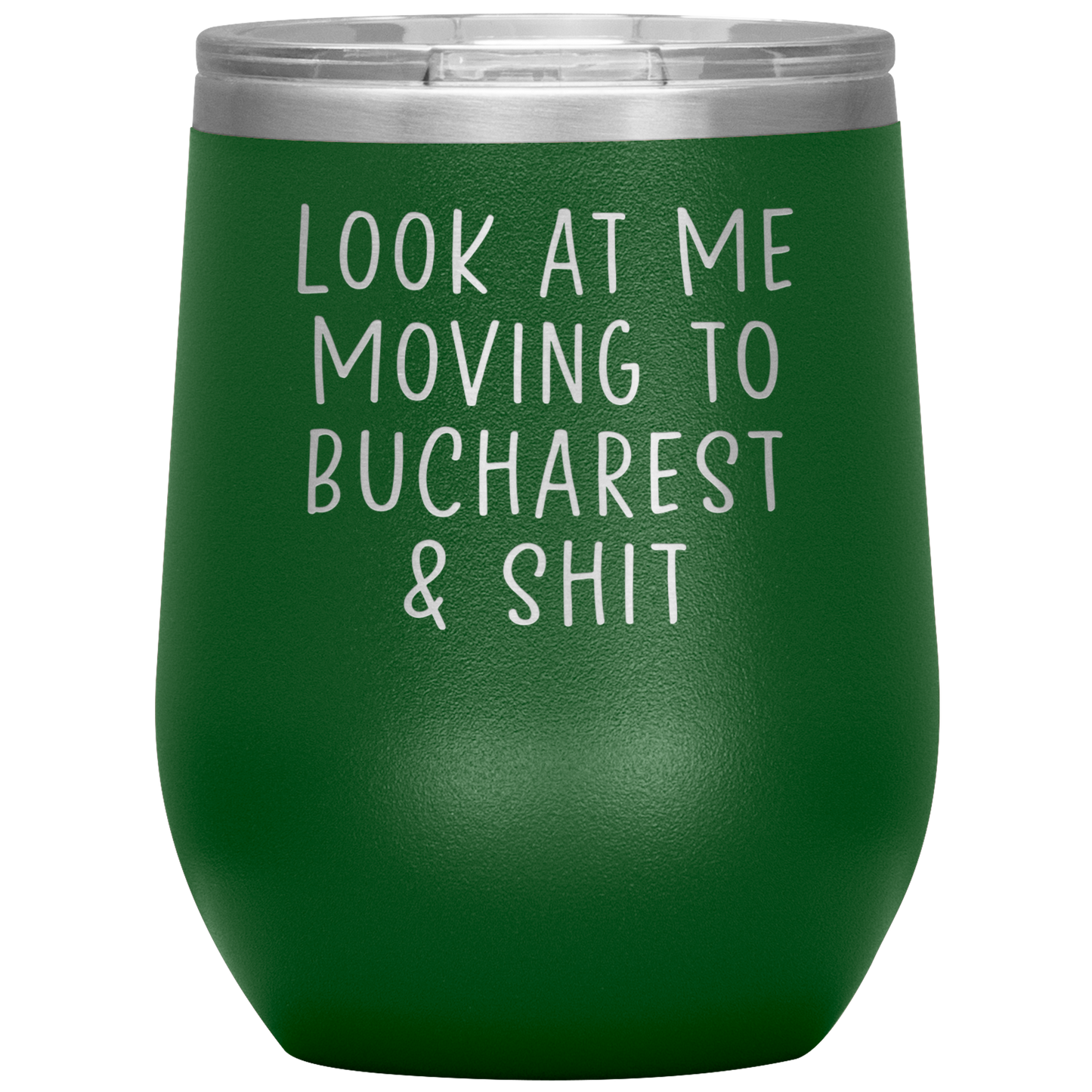 Moving to Bucharest Romania Wine Tumbler, Funny Moving Away Gifts, Housewarming Travel Wine Cup, Birthday Gifts for Men and Women