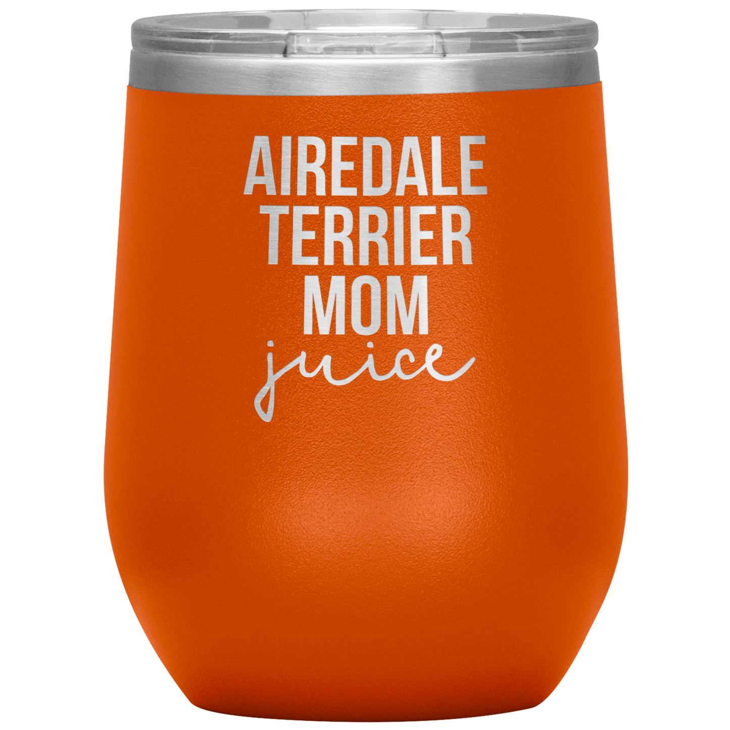 Airedale Terrier Mom Wine Tumbler, Funny Travel Wine Cup, Birthday Gifts for Men and Women