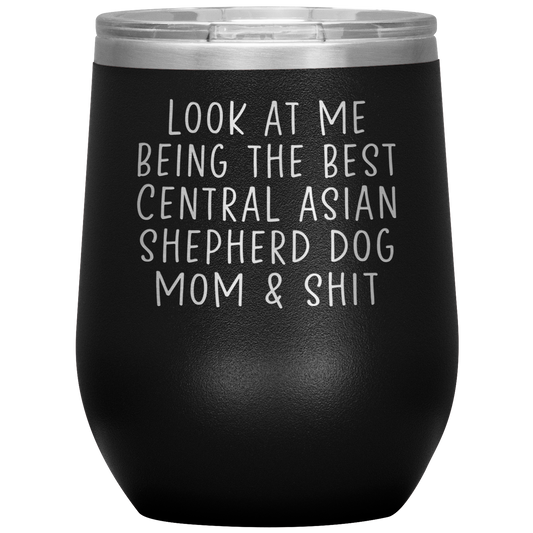 Central Asian Shepherd Dog Mom Wine Tumbler, Funny Gifts, Travel Wine Cup, Birthday Gifts for Men and Women