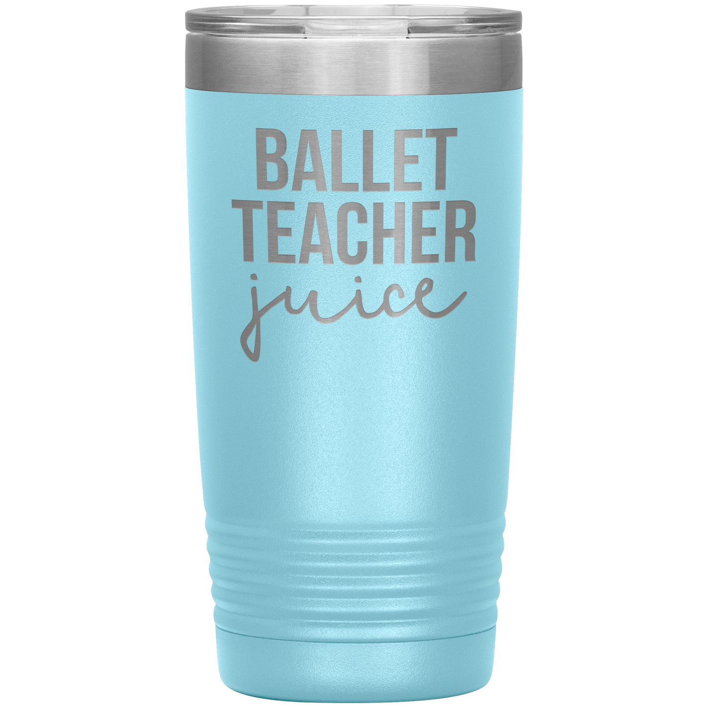 Ballet Teacher Tumbler, Ballet Teacher Gifts, Travel Coffee Mug, Birthday Gifts for Men and Women