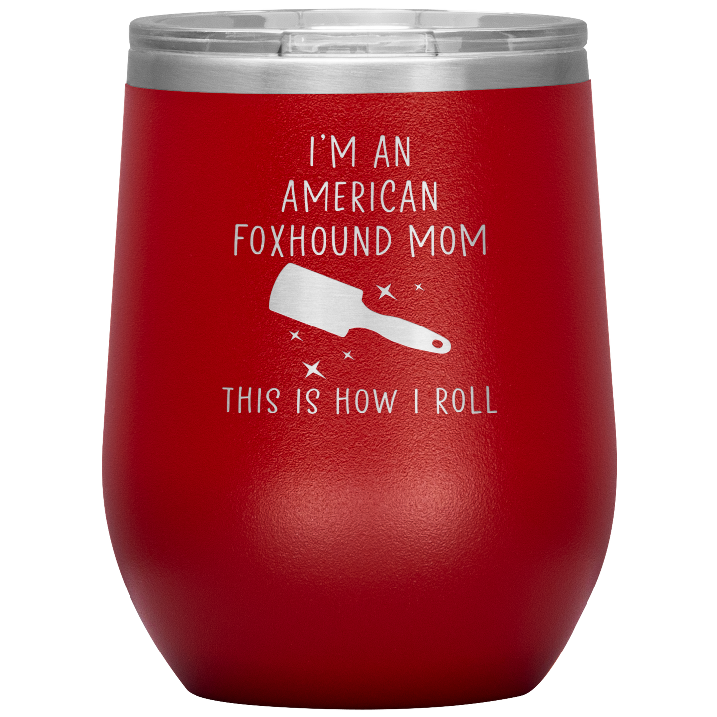 American Foxhound Mom Wine Tumbler, Funny Travel Wine Cup, Birthday Gifts for Men and Women