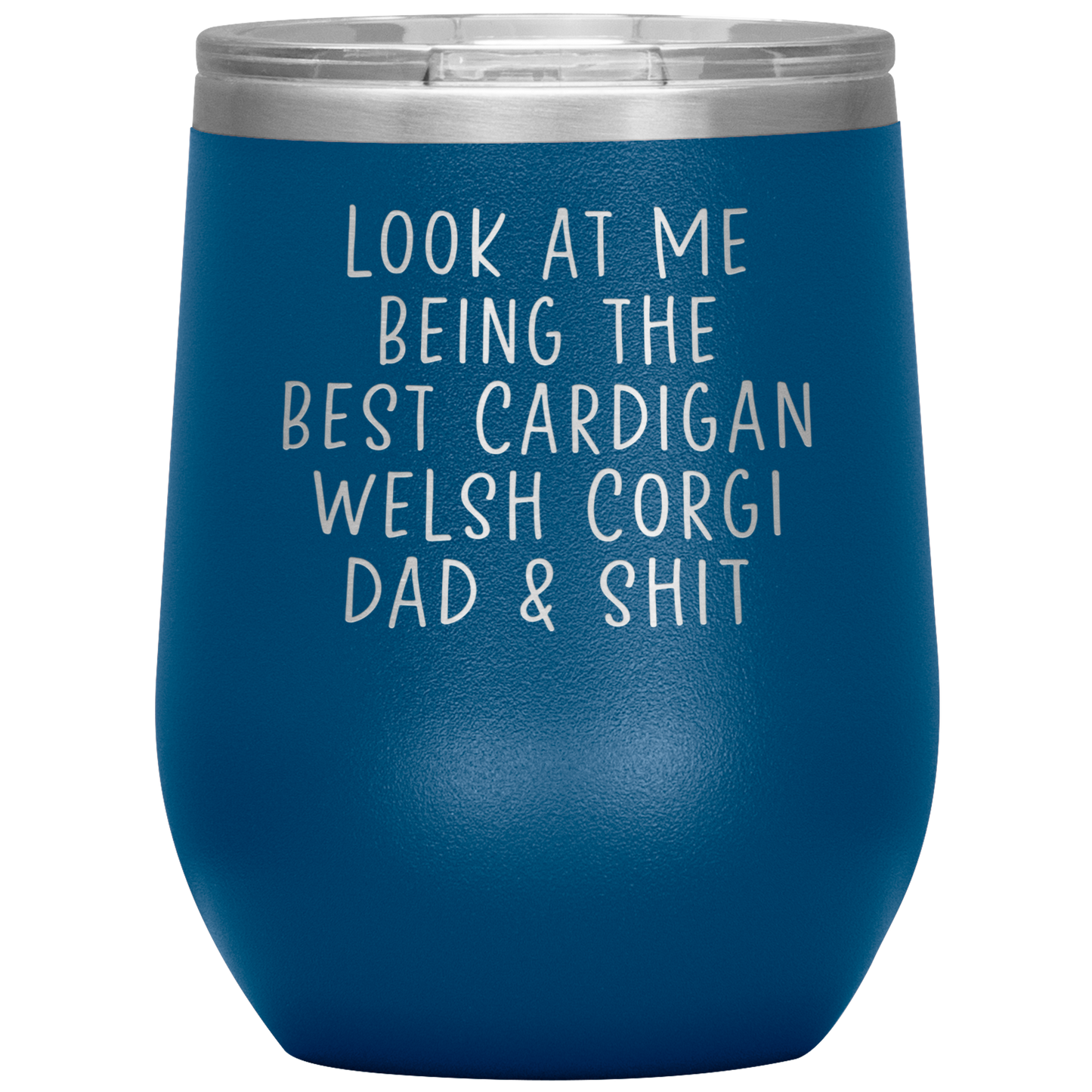 Cardigan Welsh Corgi Dad Wine Tumbler, Funny Gifts, Travel Wine Cup, Birthday Gifts for Men and Women