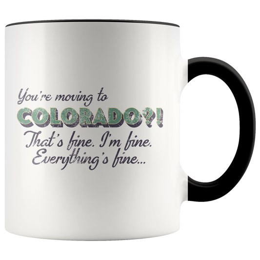 Moving to Colorado Gifts, Funny Coffee Mug, Two Tone Accent Cup, Birthday Gift for Men and Women