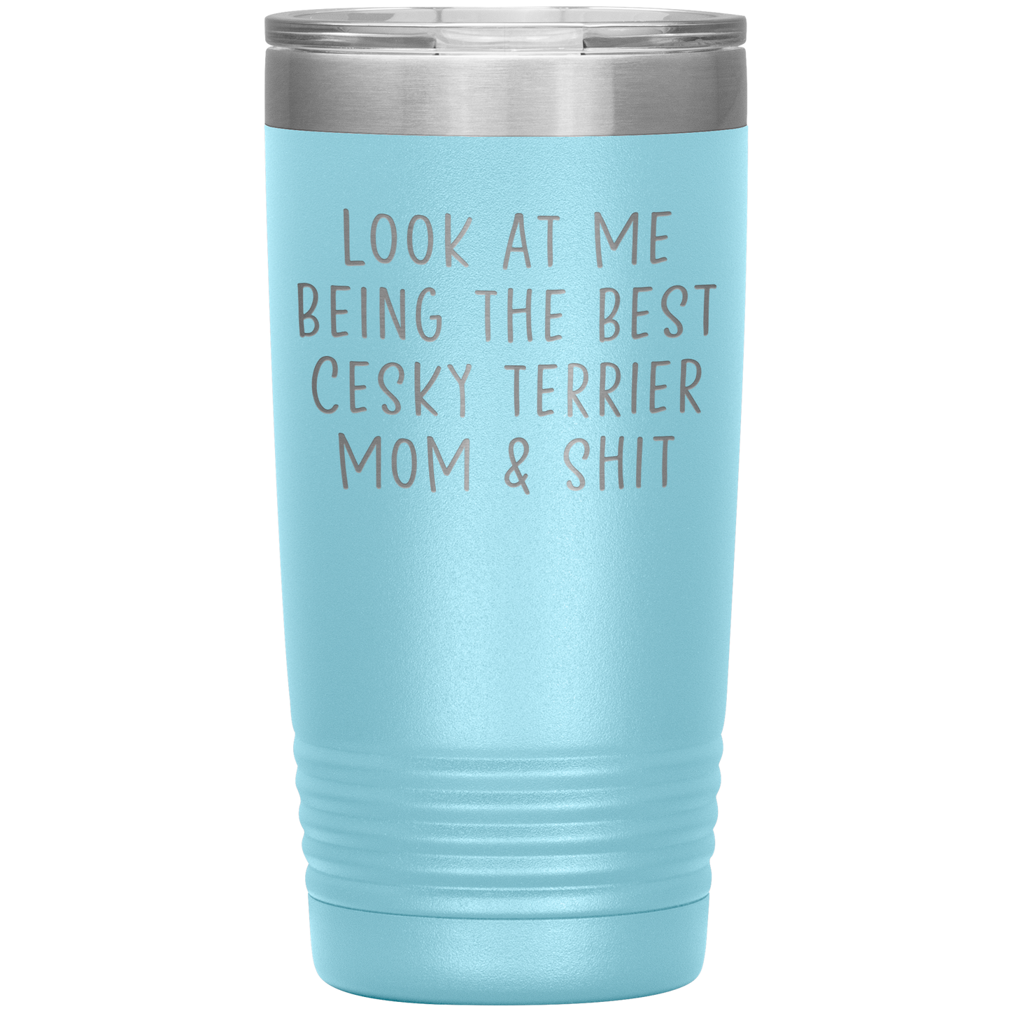 Cesky Terrier Mom Tumbler, Funny Travel Coffee Mug, Birthday Gifts for Men and Women