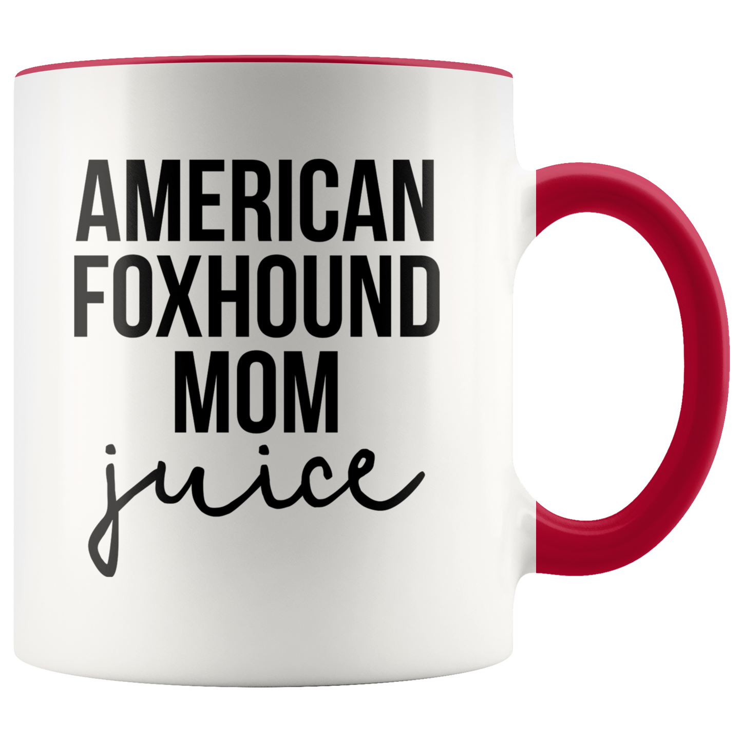 American Foxhound Mom Gifts, American Foxhound Mom Coffee Mug, Two Tone Accent Cup, Birthday Gift for Men and Women