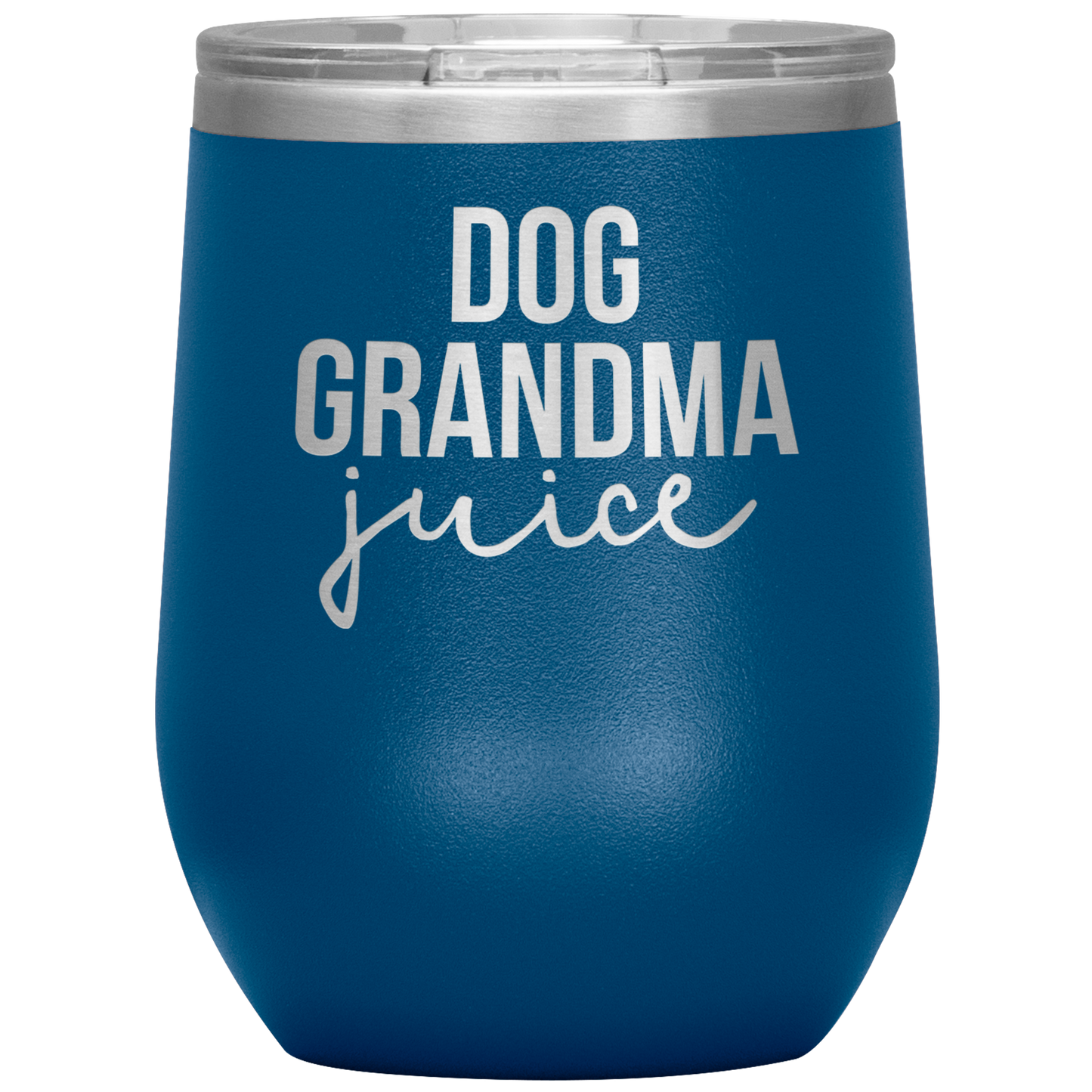 Dog Grandma Wine Tumbler, Dog Grandma Gifts, Travel Wine Cup, Birthday Gifts for Men and Women