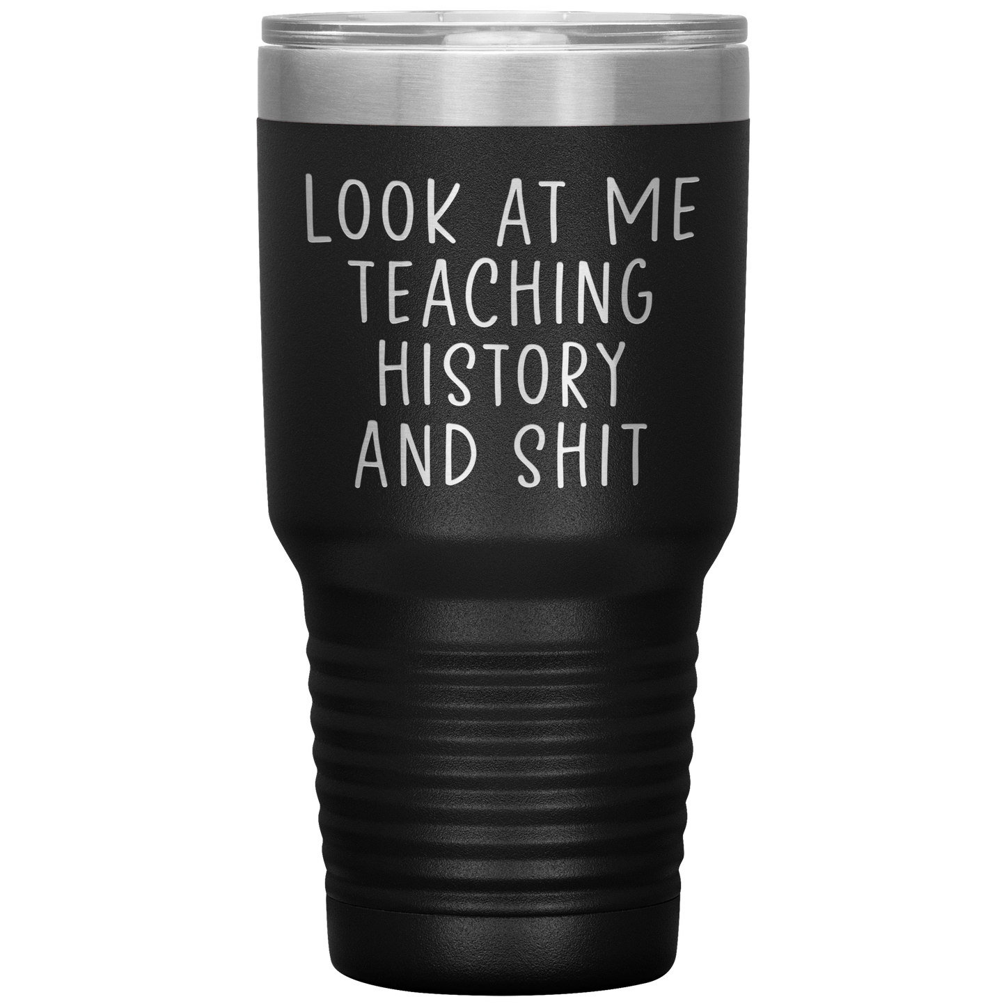 History Teacher Tumbler, History Teacher Gifts, Travel Coffee Mug, Birthday Gifts for Men and Women