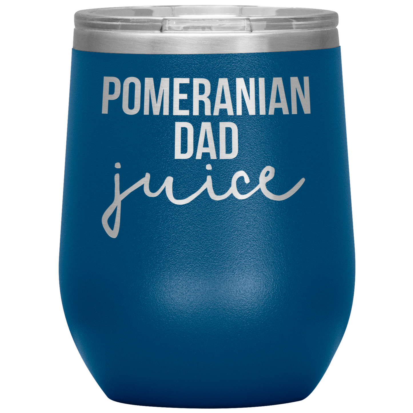 Pomeranian Dad Wine Tumbler, Pomeranian Dad Gifts, Travel Wine Cup, Birthday Gifts for Men and Women