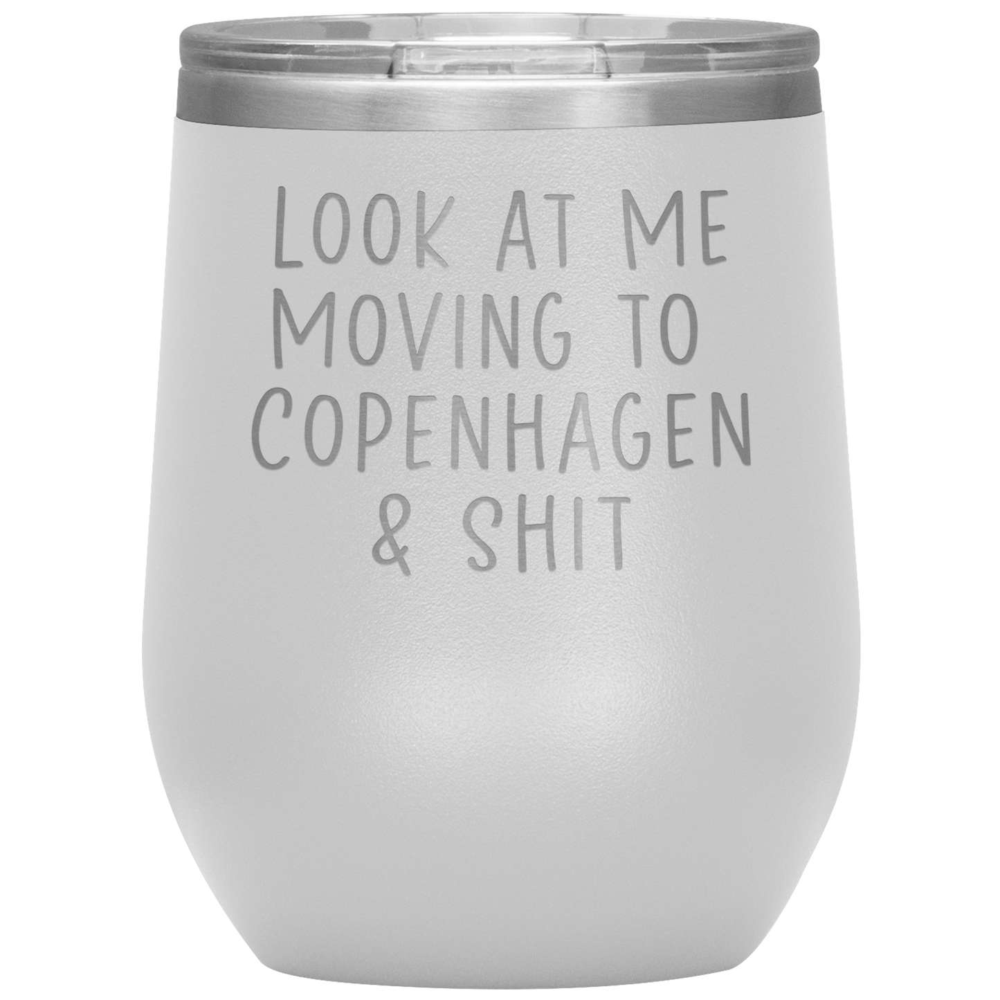 Moving to Copenhagen Denmark Wine Tumbler, Funny Moving Away Gifts, Housewarming Travel Wine Cup, Birthday Gifts for Men and Women