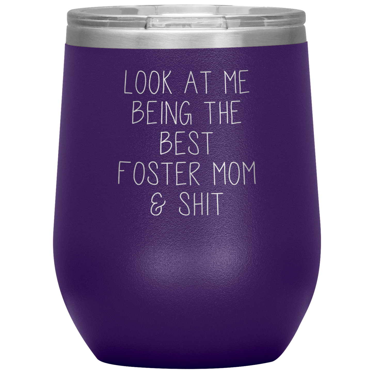 Foster Mom Wine Tumbler, Gifts, Travel Wine Cup, Birthday Gifts for Men and Women