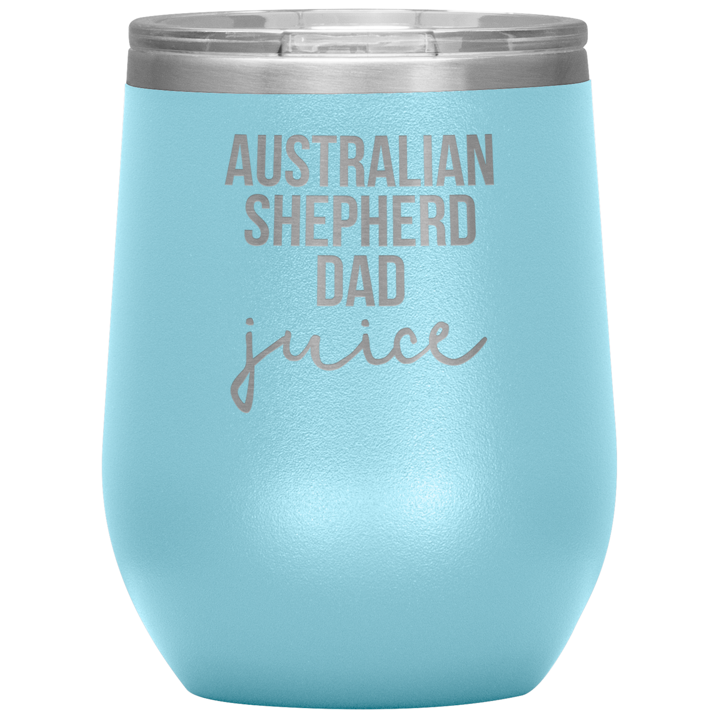 Australian Shepherd Dad Tumbler, Australian Shepherd Dad Gifts, Travel Wine Cup, Birthday Gifts for Men and Women