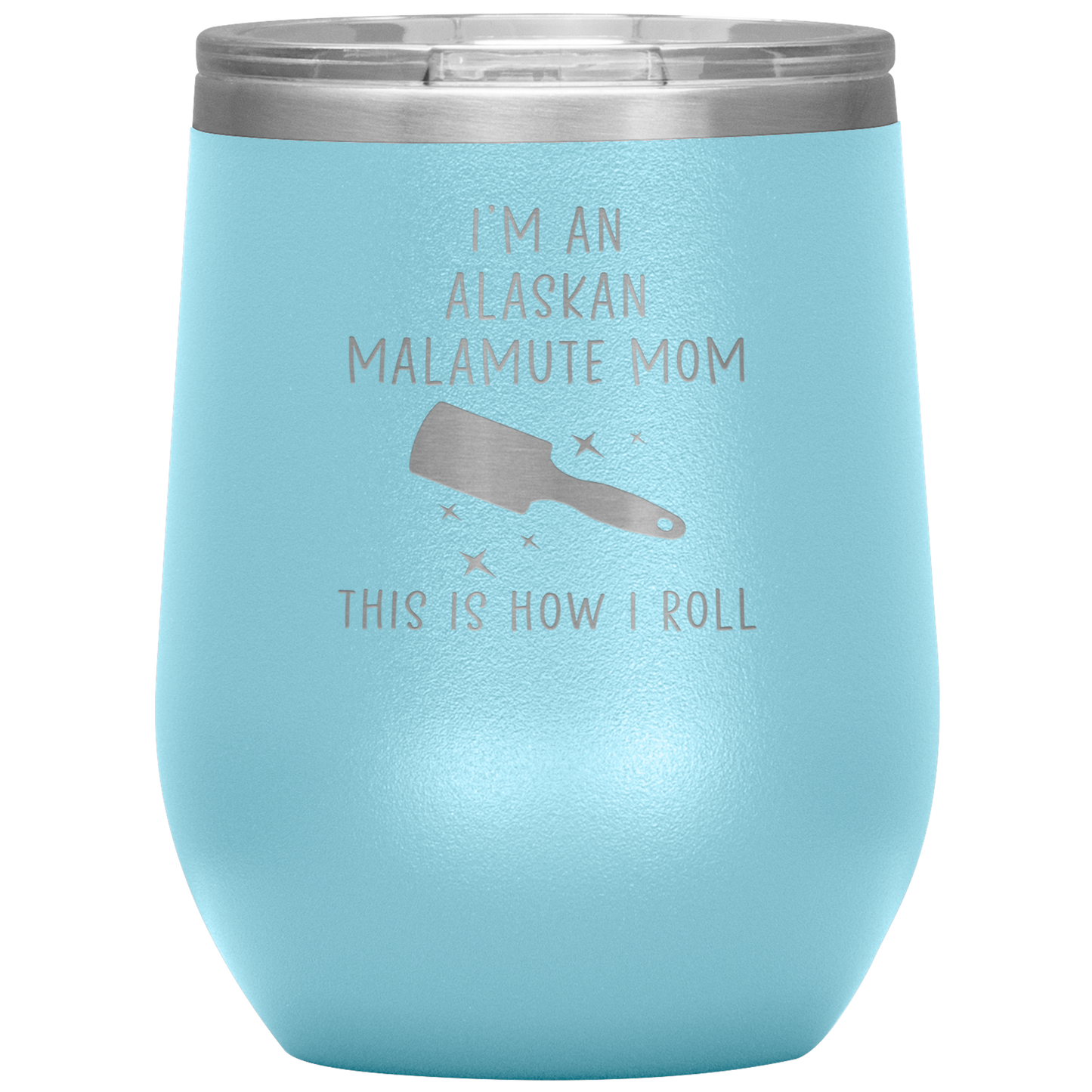 Alaskan Malamute Mom Wine Tumbler, Funny Travel Wine Cup, Birthday Gifts for Men and Women