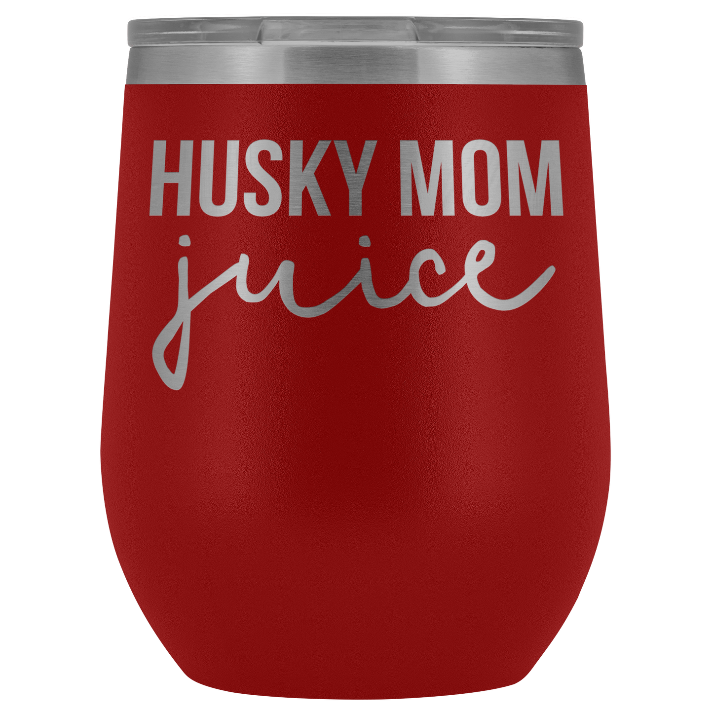 Husky Mom Gifts, Husky Mom Wine Tumbler, Husky Mom Cup, Funny Birthday Gifts for Men and Women