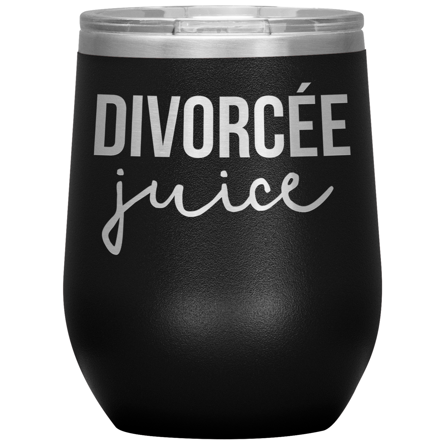 Divorcee Wine Tumbler, Divorcee Gifts, Travel Wine Cup, Birthday Gifts for Men and Women