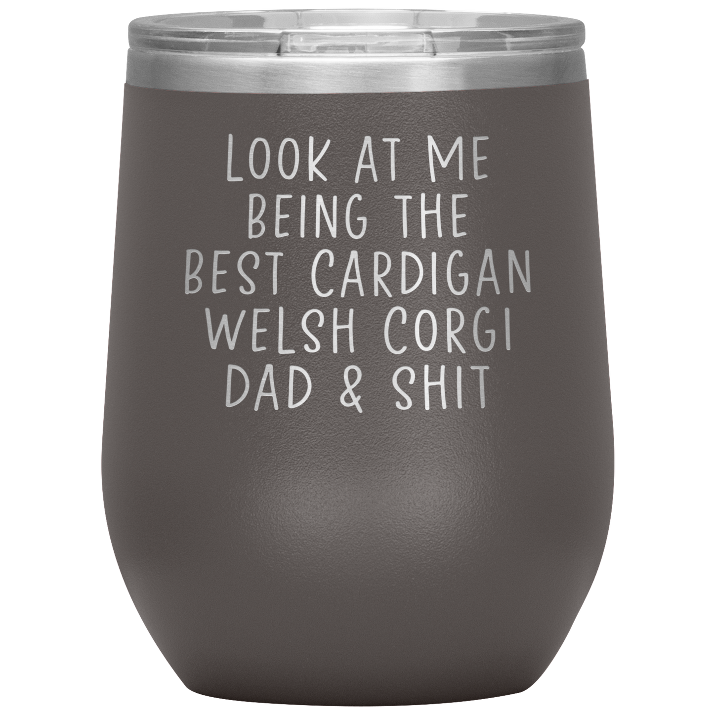 Cardigan Welsh Corgi Dad Wine Tumbler, Funny Gifts, Travel Wine Cup, Birthday Gifts for Men and Women