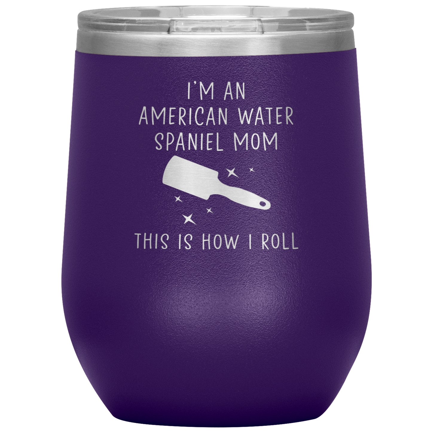 American Water Spaniel Mom Wine Tumbler, Funny Travel Wine Cup, Birthday Gifts for Men and Women